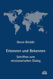 Erkennen und Bekennen - Schriften zum missionarischen Dialog