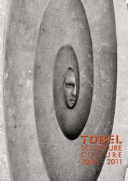 Tobel Sculpture Culture 2000-2011
