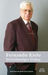 Fernando Rielo - Dreistimmiger Dialog