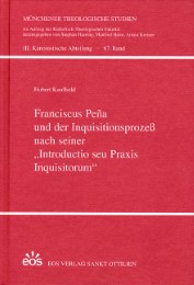 Franciscus Peña und der Inquisitionsprozeß nach seiner 'Introductio seu Praxis Inquisitorum'