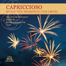 Capriccioso - Musik für Trompete und Orgel
