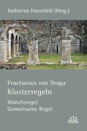 Fructuosus von Bragra - Klosterregeln