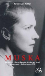 MUSKA - Aus den 99. Lebensjahren der Muska von Nagel Mussayassul - Mother Jerome