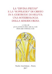 La 'divina pietas' e la 'suppletio' di Cristo in S. Gertrude di Helfta: una sote - Cover