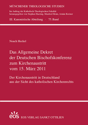Das Allgemeine Dekret der Deutschen Bischofskonferenz zum Kirchenaustritt vom 15. März 2011