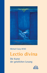 Lectio divina - Die Kunst der geistlichen Lesung - Cover