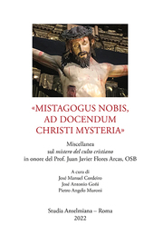 'Mistagogus nobis, ad docendum Christi mysteria'