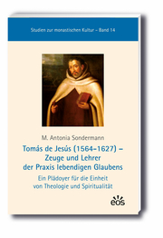 Tomás de Jesús (1564-1627) - Zeuge und Lehrer der Praxis lebendigen Glaubens - Cover