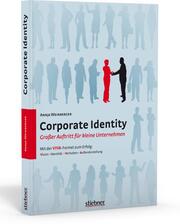 Corporate Identity. Großer Auftritt für kleine Unternehmen.