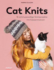 Cat Knits - 16 schmusewollige Strickprojekte mit Katzenmotiven