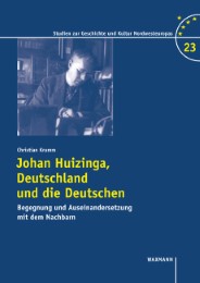 Johan Huizinga, Deutschland und die Deutschen