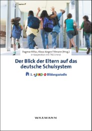 Der Blick der Eltern auf das deutsche Schulsystem