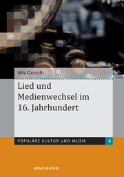 Lied und Medienwechsel im 16. Jahrhundert - Cover