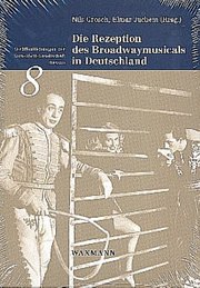 Die Rezeption des Broadwaymusicals in Deutschland - Cover