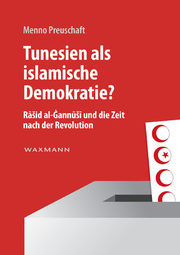 Tunesien als islamische Demokratie?