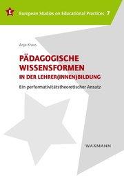 Pädagogische Wissensformen in der Lehrer(innen)bildung - Cover
