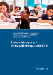 Erfolgreich integrieren - die Staatliche Europa-Schule Berlin - Cover