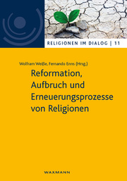 Reformation, Aufbruch und Erneuerungsprozesse von Religionen - Cover