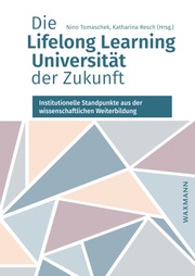 Die Lifelong Learning Universität der Zukunft