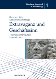 Extravaganz und Geschäftssinn - Telemanns Hamburger Innovationen - Cover