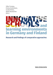 Innovative schools and learning environments in Germany and Finland - Cover