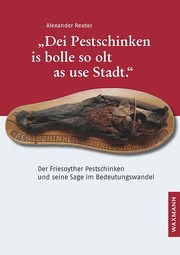 'Dei Pestschinken is bolle so olt as use Stadt.'