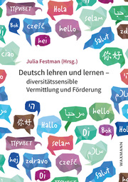 Deutsch lehren und lernen - diversitätssensible Vermittlung und Förderung