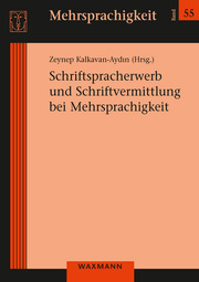 Schriftspracherwerb und Schriftvermittlung bei Mehrsprachigkeit - Cover