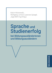Sprache und Studienerfolg bei Bildungsausländerinnen und Bildungsausländern - Cover