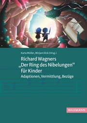 Richard Wagners Der Ring des Nibelungen für Kinder - Cover
