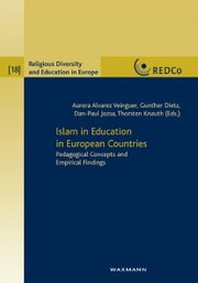 Islam in Education in European Countries. Pedagogical Concepts and Empirical Findings