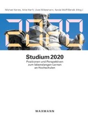 Studium 2020. Positionen und Perspektiven zum lebenslangen Lernen an Hochschulen - Cover
