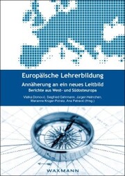 Europäische Lehrerbildung. Annäherung an ein neues Leitbild - Cover