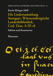 Die Liedersammlung Stuttgart, Württembergische Landesbibliothek, Cod. Don. A III 18 - Cover