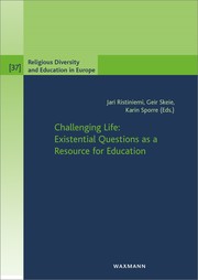 Challenging Life: Existential Questions as a Resource for Education - Cover