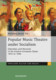 Popular Music Theatre under Socialism