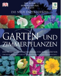 Die neue Enzyklopädie Garten- und Zimmerpflanzen