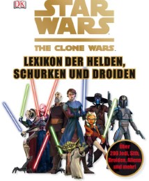 Star Wars: The Clone Wars - Lexikon der Helden, Schurken und Droiden