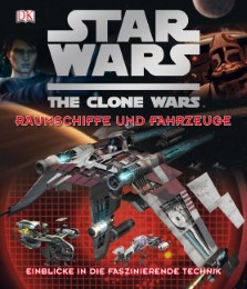 Star Wars The Clone Wars - Raumschiffe und Fahrzeuge - Cover