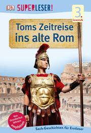 Toms Zeitreise ins alte Rom - Cover
