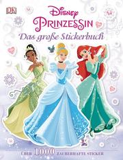 Disney Prinzessin - Das große Stickerbuch