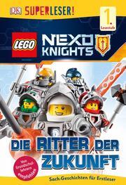 LEGO NEXO KNIGHTS - Die Ritter der Zukunft