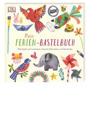 Mein Ferien-Bastelbuch - Cover