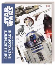 Star Wars - Die illustrierte Enzyklopädie der kompletten Saga - Cover