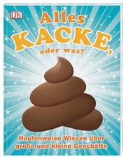 Alles Kacke, oder was? - Cover