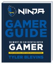 Ninja: Gamer Guide - So wirst du ein richtig guter Gamer - Cover
