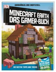Unabhängig und inoffiziell: Minecraft Earth - Das Gamer-Buch - Cover