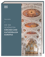 Die 100 schönsten Kirchen und Kathedralen Europas - Cover