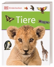 DK Kinderlexikon. Tiere