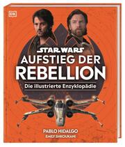 Star Wars Aufstieg der Rebellion Die illustrierte Enzyklopädie - Cover